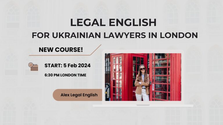 New Legal English Course for Ukrainian Lawyers in London